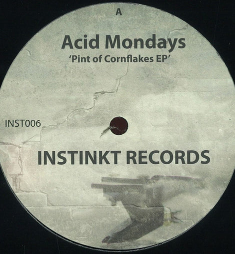 Acid Mondays : Pint Of Cornflakes (12