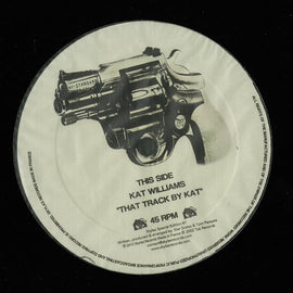 Kat Williams : That Track By Kat (12")